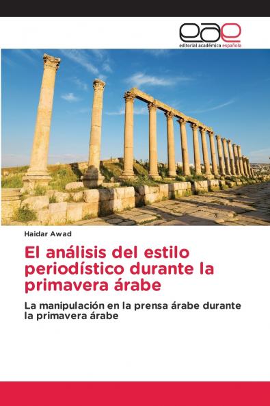 El análisis del estilo periodístico durante la primavera árabe