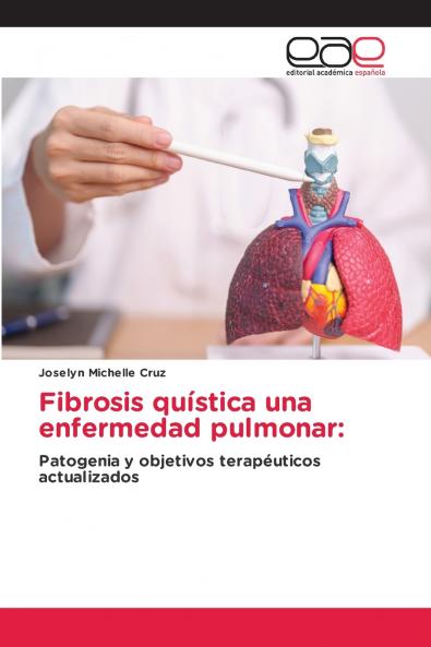 Fibrosis quística una enfermedad pulmonar