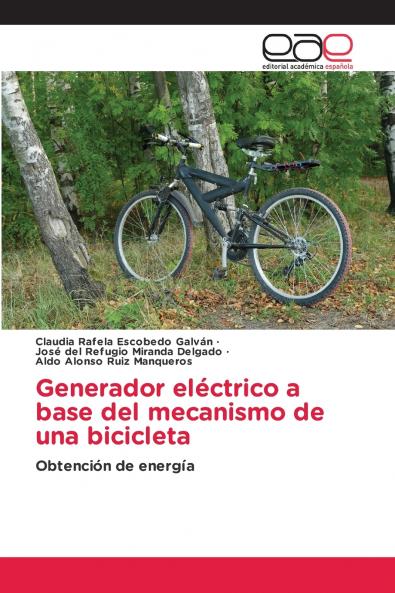 Generador eléctrico a base del mecanismo de una bicicleta