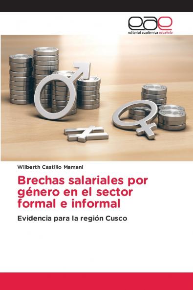 Brechas salariales por género en el sector formal e informal