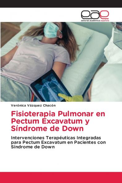 Fisioterapia Pulmonar en Pectum Excavatum y Síndrome de Down