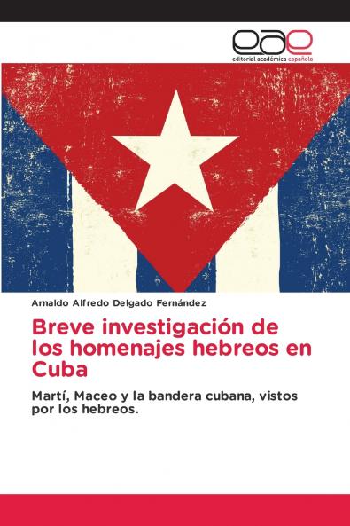 Breve investigación de los homenajes hebreos en Cuba