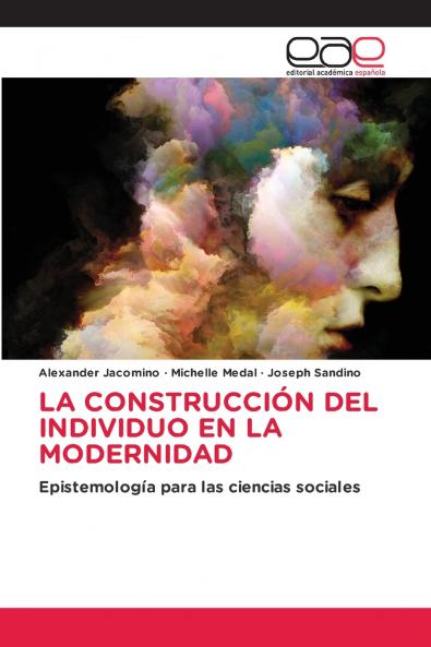 LA CONSTRUCCIÓN DEL INDIVIDUO EN LA MODERNIDAD