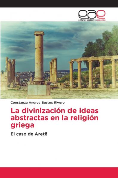 La divinización de ideas abstractas en la religión griega