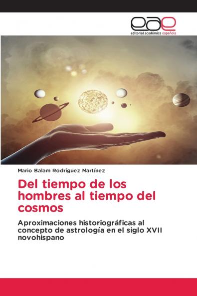Del tiempo de los hombres al tiempo del cosmos