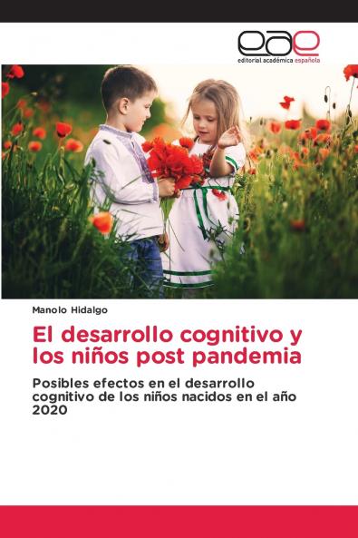 El desarrollo cognitivo y los niños post pandemia