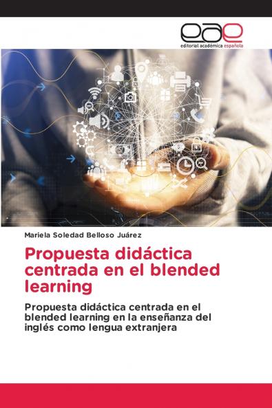 Propuesta didáctica centrada en el blended learning