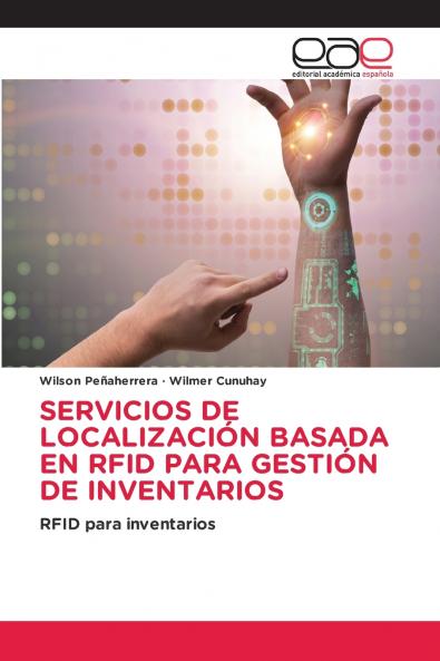 SERVICIOS DE LOCALIZACIÓN BASADA EN RFID PARA GESTIÓN DE INVENTARIOS