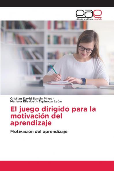 El juego dirigido para la motivación del aprendizaje