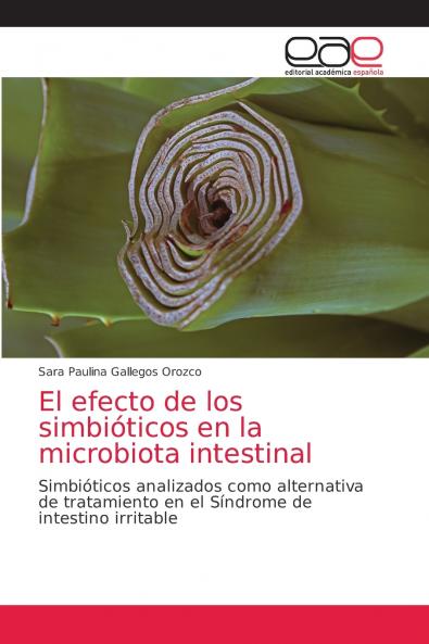 El efecto de los simbióticos en la microbiota intestinal