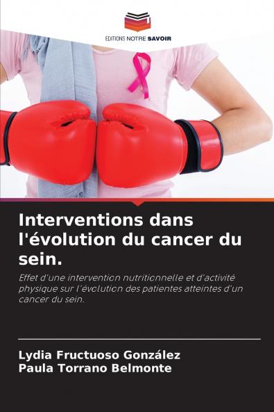 Interventions dans l'évolution du cancer du sein.