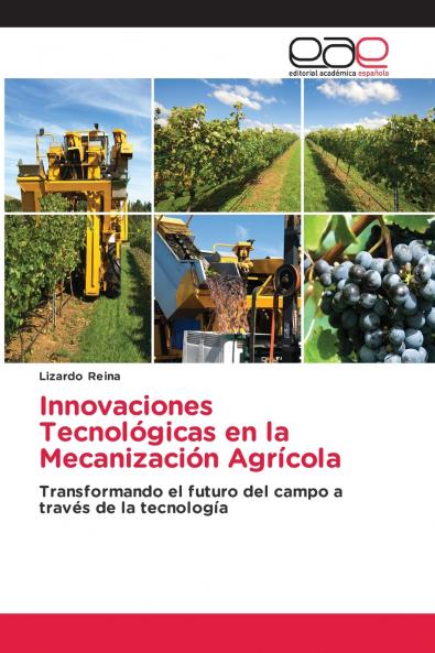 Innovaciones Tecnológicas en la Mecanización Agrícola