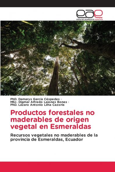 Productos forestales no maderables de origen vegetal en Esmeraldas
