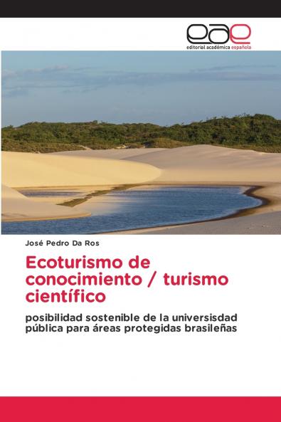 Ecoturismo de conocimiento / turismo científico