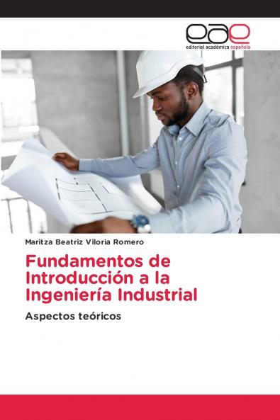 Fundamentos de Introducción a la Ingeniería Industrial