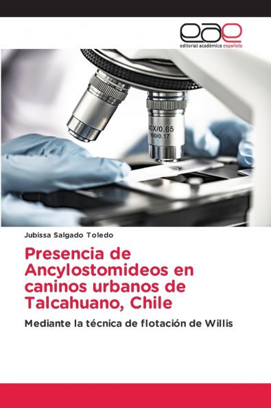 Presencia de Ancylostomideos en caninos urbanos de Talcahuano Chile