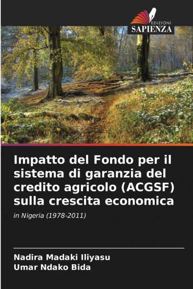 Impatto del Fondo per il sistema di garanzia del credito agricolo (ACGSF) sulla crescita economica