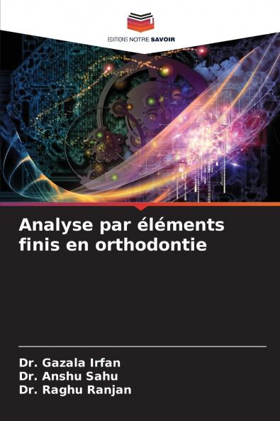 Analyse par éléments finis en orthodontie