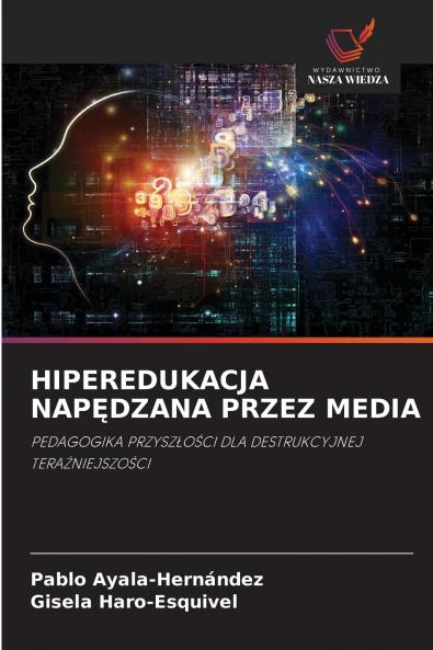 HIPEREDUKACJA NAPĘDZANA PRZEZ MEDIA