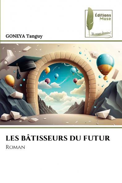 LES BÂTISSEURS DU FUTUR