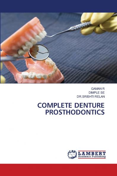 COMPLETE DENTURE PROSTHODONTICS