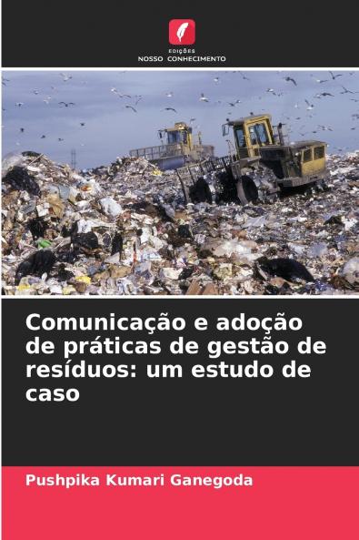 Comunicação e adoção de práticas de gestão de resíduos