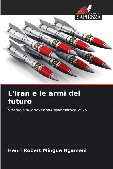 L'Iran e le armi del futuro