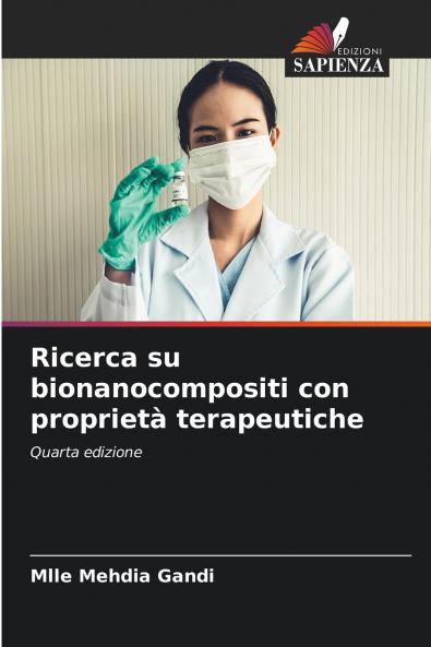 Ricerca su bionanocompositi con proprietà terapeutiche