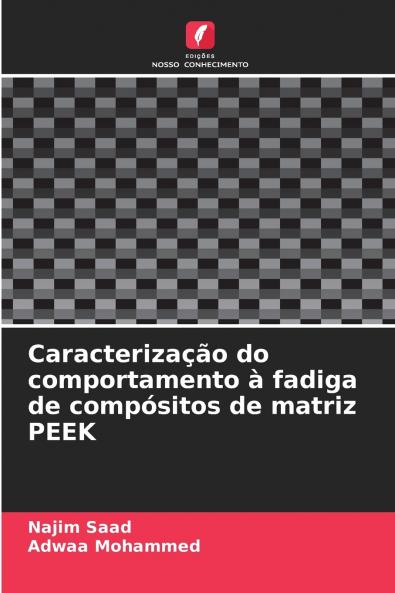 Caracterização do comportamento à fadiga de compósitos de matriz PEEK