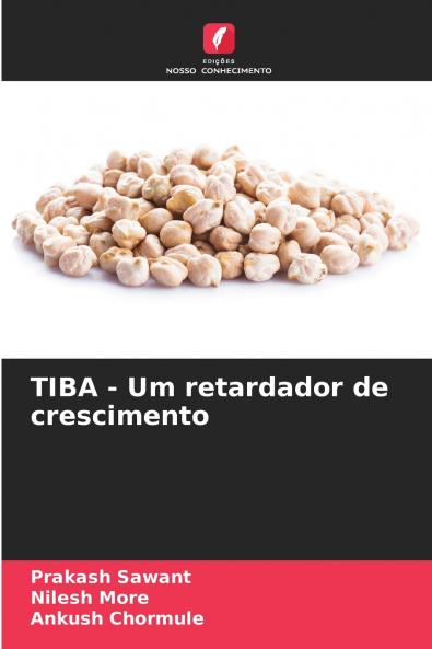TIBA - Um retardador de crescimento