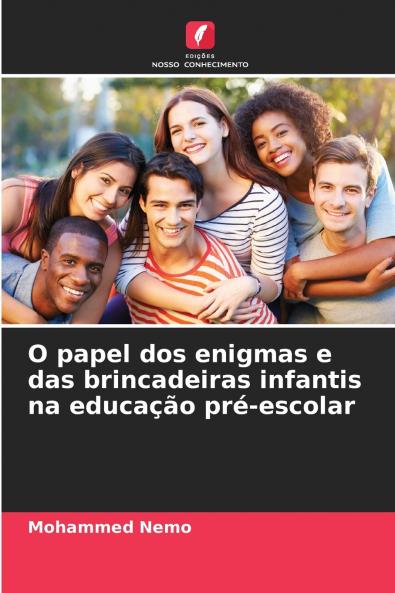 O papel dos enigmas e das brincadeiras infantis na educação pré-escolar