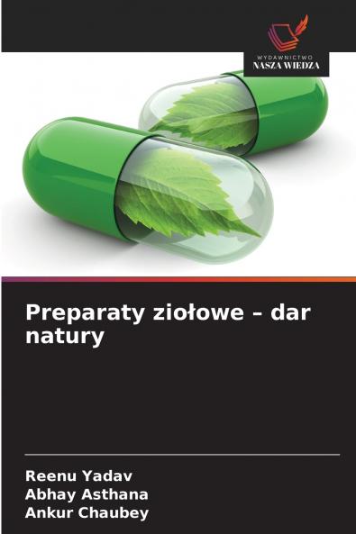 Preparaty ziołowe - dar natury