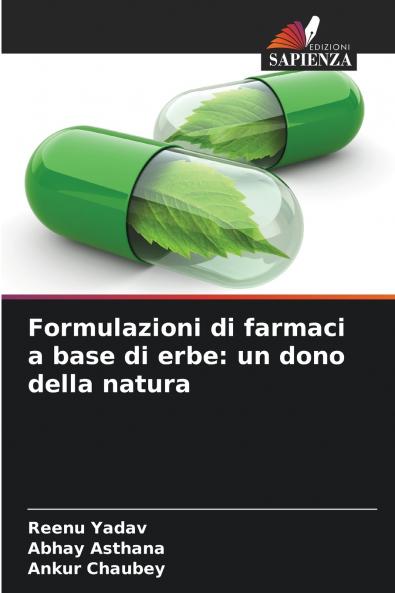 Formulazioni di farmaci a base di erbe