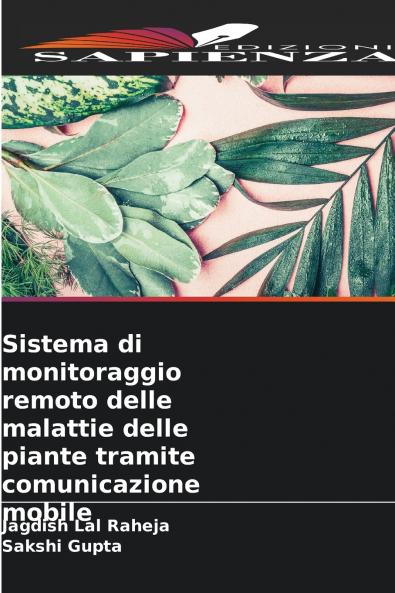 Sistema di monitoraggio remoto delle malattie delle piante tramite comunicazione mobile