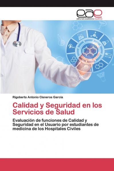 Calidad y Seguridad en los Servicios de Salud