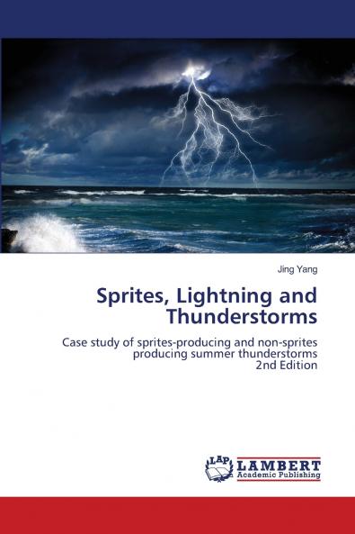 Sprites Lightning and Thunderstorms