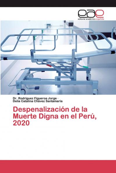Despenalización de la Muerte Digna en el Perú 2020