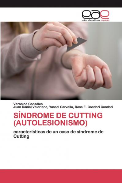 SÍNDROME DE CUTTING (AUTOLESIONISMO)