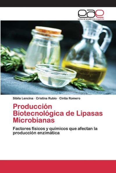 Producción Biotecnológica de Lipasas Microbianas