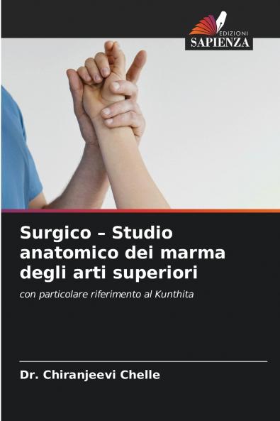 Surgico - Studio anatomico dei marma degli arti superiori