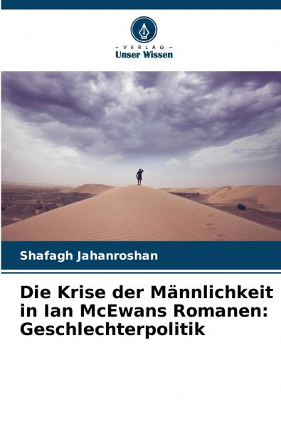 Die Krise der Männlichkeit in Ian McEwans Romanen