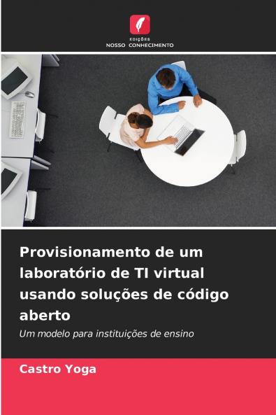 Provisionamento de um laboratório de TI virtual usando soluções de código aberto