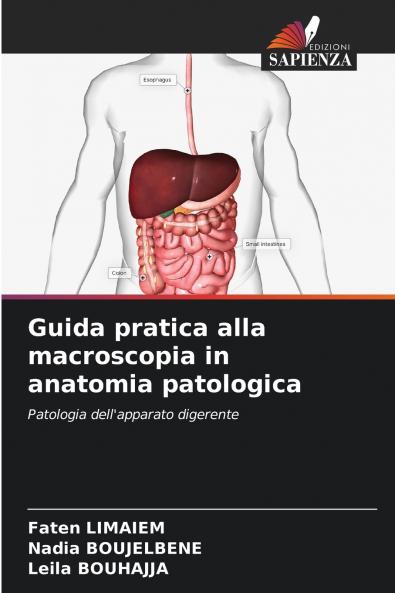 Guida pratica alla macroscopia in anatomia patologica