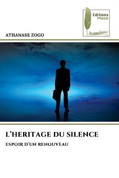 L'HERITAGE DU SILENCE