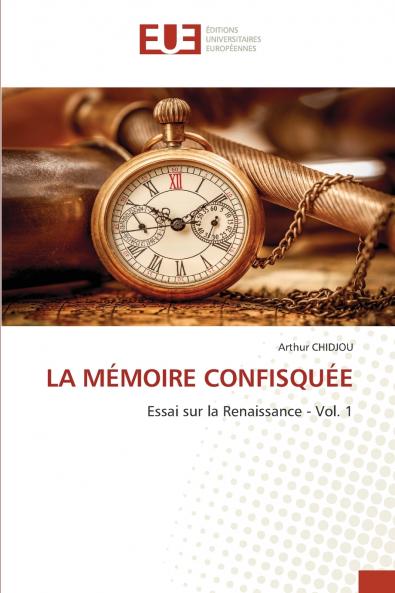 LA MÉMOIRE CONFISQUÉE