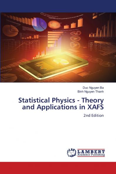 Statistical Physics - Theory and Applications in XAFS