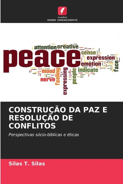 CONSTRUÇÃO DA PAZ E RESOLUÇÃO DE CONFLITOS