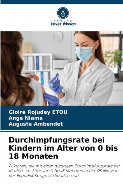 Durchimpfungsrate bei Kindern im Alter von 0 bis 18 Monaten