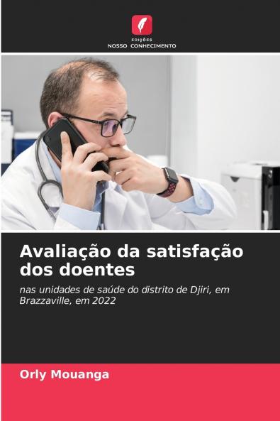 Avaliação da satisfação dos doentes