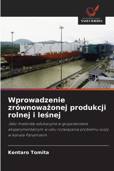 Wprowadzenie zrównoważonej produkcji rolnej i leśnej